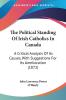 The Political Standing Of Irish Catholics In Canada