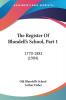 The Register Of Blundell's School Part 1