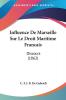Influence De Marseille Sur Le Droit Maritime Francais