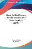 Etude Sur Les Origines Revolutionnaires Des Codes Napoleon (1879)