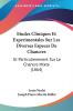 Etudes Cliniques Et Experimentales Sur Les Diverses Especes De Chancres
