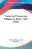 Etudes Sur L'Instruction Publique En Russie Part 1 (1865)