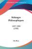 Melanges Philosophiques: 1897-1900 (1900)