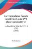 Correspondance Secrete Inedite Sur Louis XVI Marie Antoinette V1