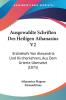 Ausgewahlte Schriften Des Heiligen Athanasius V2