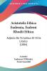 Aristotelis Ethica Eudemia Eudemi Rhodii Ethica