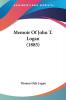 Memoir Of John T. Logan (1885)