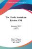 The North American Review V94