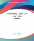 Over Many Lands On Many Seas (1884)