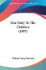 Our Duty To The Children (1897)