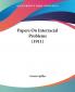Papers On Interracial Problems (1911)