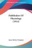 Pathfinders Of Physiology (1914)
