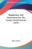 Regulations And Instructions For The Cavalry Sword Exercise (1819)