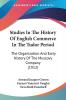 Studies In The History Of English Commerce In The Tudor Period