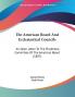 The American Board And Ecclesiastical Councils