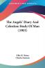 The Angels' Diary And Celestion Study Of Man (1903)