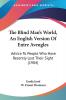 The Blind Man's World An English Version Of Entre Aveugles