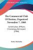 The Commercial Club Of Boston Organized November 7 1868