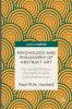 Psychology and Philosophy of Abstract Art