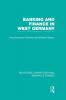 Banking and Finance in West Germany (Rle Banking & Finance)