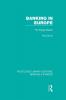 Banking in Europe (Rle Banking & Finance)