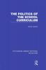 Politics of the School Curriculum