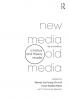 New Media Old Media