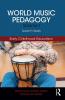 World Music Pedagogy Volume I