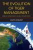 Evolution of Tiger Management
