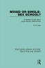Mixed or Single-Sex School?