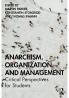 Anarchism Organization and Management