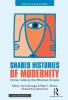 Shared Histories of Modernity