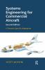 Systems Engineering for Commercial Aircraft