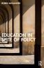 Education in Spite of Policy