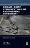 Risk and Health Communication in an Evolving Media Environment