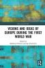 Visions and Ideas of Europe During the First World War