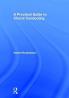 Practical Guide to Choral Conducting