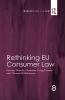 Rethinking EU Consumer Law