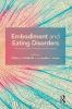 Embodiment and Eating Disorders