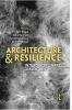 Architecture and Resilience