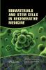 Biomaterials and Stem Cells in Regenerative Medicine