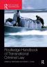 Routledge Handbook of Transnational Criminal Law