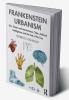 Frankenstein Urbanism