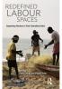 Redefined Labour Spaces
