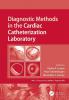 Diagnostic Methods in the Cardiac Catheterization Laboratory