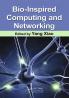 Bio-Inspired Computing and Networking