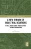 New Theory of Industrial Relations