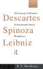 Descartes Spinoza Leibniz