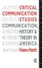 Critical Communication Studies