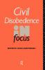 Civil Disobedience in Focus